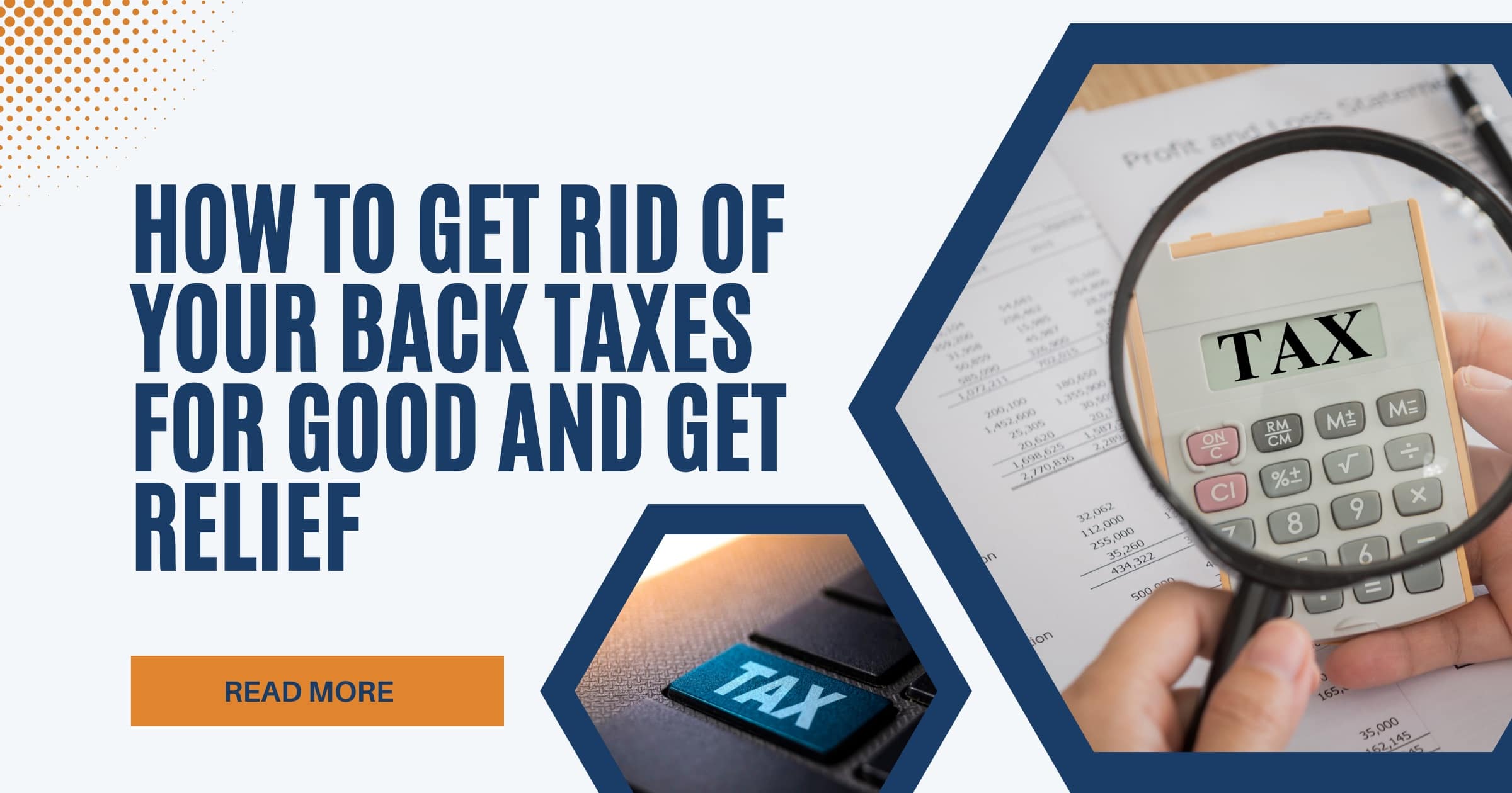 How To Get Rid Of Your Back Taxes For Good And Get Relief Cumberland Law Group