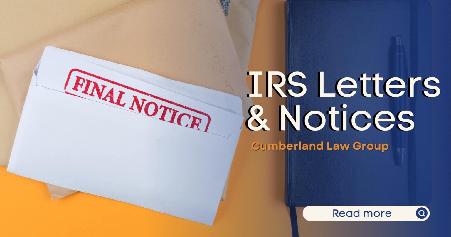 IRS Letters and Notices Cumberland Law Group