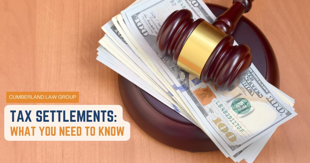 Tax Settlements_ What You Need to Know